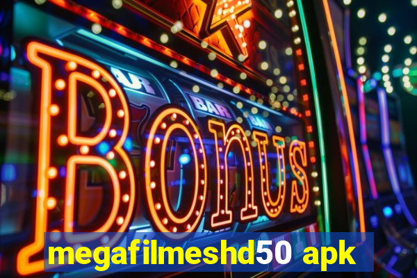 megafilmeshd50 apk